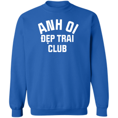 Dep Trai (handsome) Club Sweatshirt